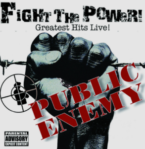 Fight The Power Public Enemy